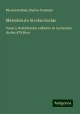 Mémoires de Nicolas Goulas Mémoires de Nicolas Goulas