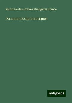 Documents diplomatiques - Ministère des affaires étrangères France