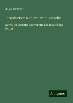 Introduction à l'histoire universelle - Michelet, Jules