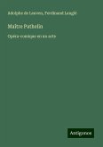 Maître Pathelin Maître Pathelin