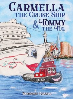 Cover Carmella the Cruise Ship & Tommy the Tug