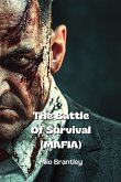 The Battle Of Survival (MAFIA) The Battle Of Survival (MAFIA)