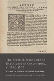 The Scottish State and the Experience of Government, C. 1560-1707