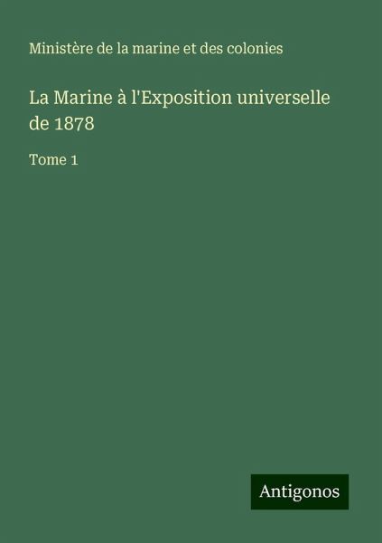 La Marine à l'Exposition universelle de 1878