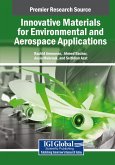 Innovative Materials for Environmental and Aerospace Applications