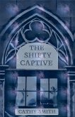 The Shifty Captive The Shifty Captive
