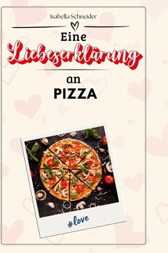 Cover Eine Liebeserklärung an Pizza