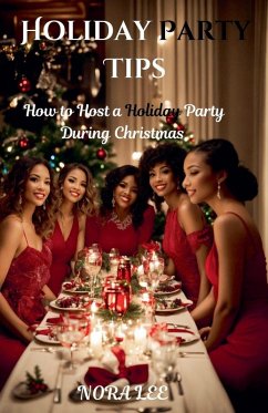 Holiday Party Tips - Lee, Nora