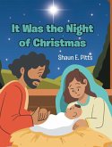 It Was the Night of Christmas It Was the Night of Christmas
