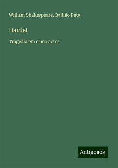 Hamlet - Shakespeare, William; Pato, Bulhão