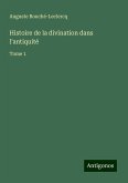 Histoire de la divination dans l'antiquité Histoire de la divination dans l'antiquité