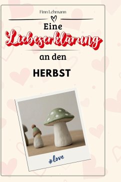 Cover Eine Liebeserklärung an den Herbst