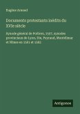 Documents protestants inédits du XVIe siècle