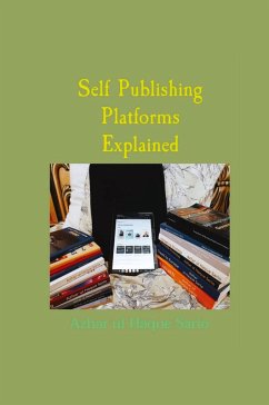 Self Publishing Platforms Explained - Sario, Azhar Ul Haque