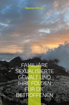 Cover Familiäre sexualisierte Gewalt und ihre Folgen für die Betroffenen
