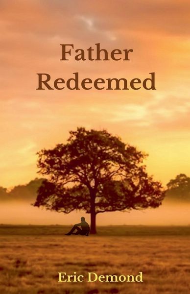 Father Redeemed Father Redeemed