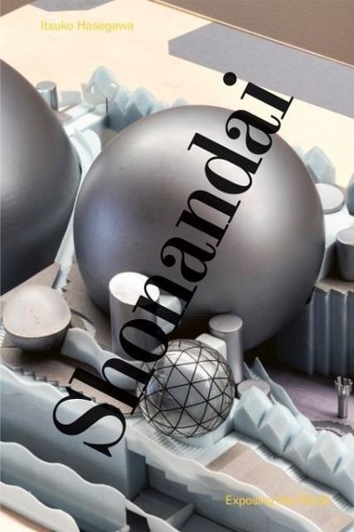 Itsuko Hasegawa. Shonandai - Exposing the World Itsuko Hasegawa. Shonandai - Exposing the World