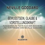 Bewusstsein, Glaube und Vorstellungskraft (MP3-Download)