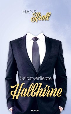 Cover Selbstverliebte Halbhirne