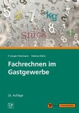 Fachrechnen im Gastgewerbe Fachrechnen im Gastgewerbe
