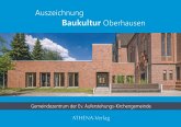 Auszeichnung Baukultur Oberhausen: Gemeindezentrum der Ev. Auferstehungs-Kirchengemeinde Oberhausen-Osterfeld