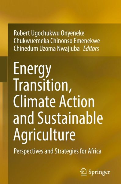 Energy Transition, Climate Action and Sustainable Agriculture