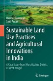 Sustainable Land Use Practices and Agricultural Innovations in India