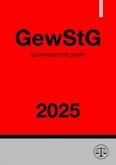 Gewerbesteuergesetz - GewStG 2025