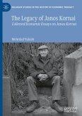 The Legacy of Janos Kornai