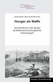 Hunger als Waffe