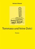 Tommaso und feine Dolci