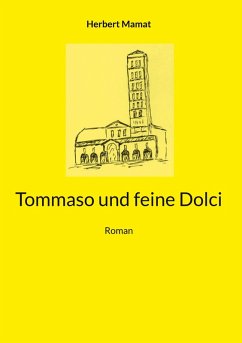 Tommaso und feine Dolci - Mamat, Herbert Tommaso und feine Dolci - Mamat, Herbert