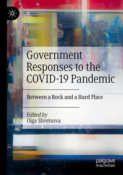 Government Responses to the COVID-19 Pandemic Government Responses to the COVID-19 Pandemic