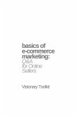 Basics of E-commerce Marketing: Q&A for Online Sellers (eBook, ePUB)