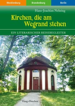 Kirchen, die am Wegrand stehen - Nehring, Hans-Joachim