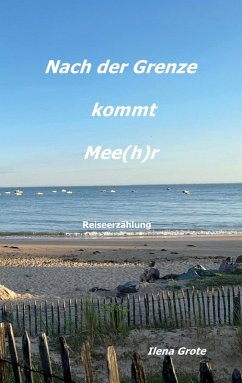 Cover Nach der Grenze kommt Mee(h)r