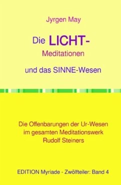 Cover Die LICHT-Meditationen und das Sinneswesen