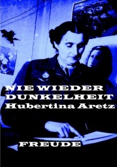 Cover Hubertina Aretz. Nie wieder Dunkelheit.