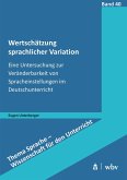 Wertschätzung sprachlicher Variation (eBook, PDF) Wertschätzung sprachlicher Variation (eBook, PDF)
