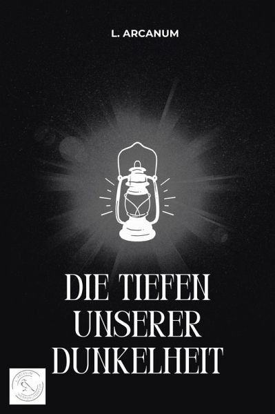 Die Tiefen unserer Dunkelheit (eBook, ePUB)