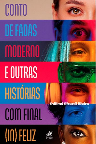 Conto de fadas moderno e outras histórias com final (in)feliz (eBook, ePUB) Conto de fadas moderno e outras histórias com final (in)feliz (eBook, ePUB)