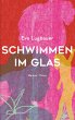 Schwimmen im Glas (eBook, ePUB) - Bild 1