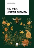 Ein Tag unter Bienen (eBook, ePUB)