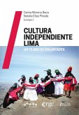 Cultura Independiente Lima (eBook, PDF) Cultura Independiente Lima (eBook, PDF)