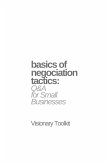 Basics of Negotiation Tactics: Q&A for Small Business (eBook, ePUB)