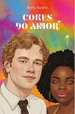 Cores do Amor (eBook, ePUB) Cores do Amor (eBook, ePUB)