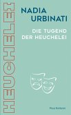 Die Tugend der Heuchelei (eBook, ePUB)
