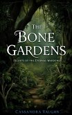 The Bone Gardens (eBook, ePUB)