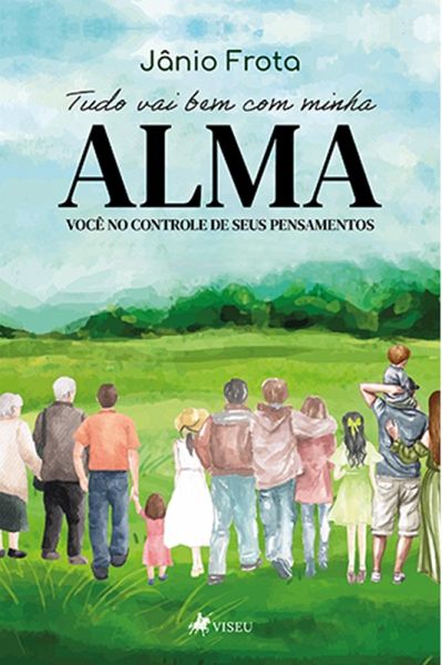 Tudo vai bem com Minha Alma (eBook, ePUB)