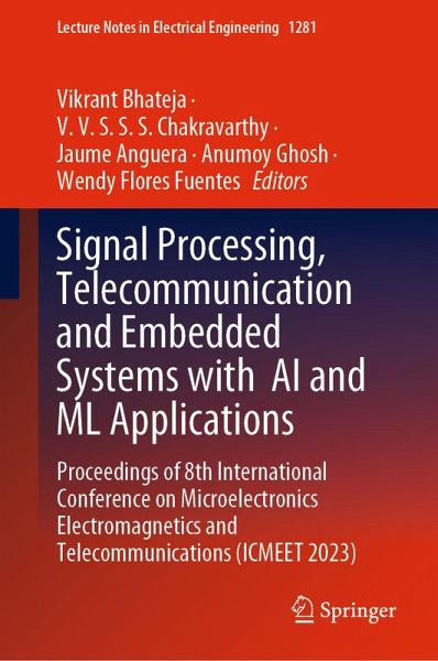 Signal Processing, Telecommunication and Embedded Systems with AI and ML Applications (eBook, PDF)